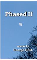 Phased II