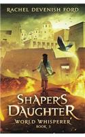 Shaper's Daughter
