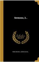 Sermons, 2...