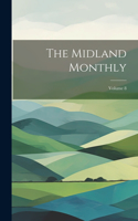 The Midland Monthly; Volume 8