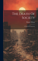 The Death Of Society