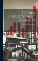 Lettres, Instructions Et Mémoires