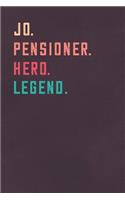 Jo. Pensioner. Hero. Legend.