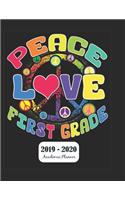 Peace Love First Grade 2019 - 2020 Academic Planner