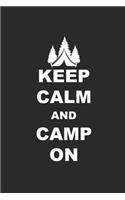 Keep Calm and Camp on