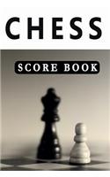 Chess Score Book: The Ultimate Chess Board Game Notation Record Keeping Score Sheets for Informal or Tournament Play