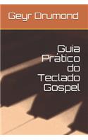 Guia Prático do Teclado Gospel