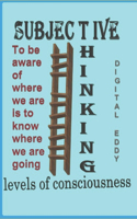 The Subjective Thinking