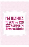I'm Juanita to Save Time, Let's Just Assume I'm Always Right