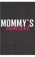 Mommy's Cumslut