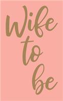 Wife To Be