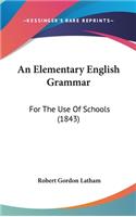 An Elementary English Grammar