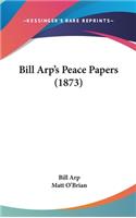 Bill Arp's Peace Papers (1873)