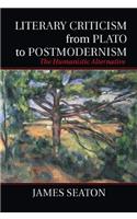 Literary Criticism from Plato to Postmodernism