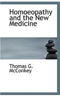 Homoeopathy and the New Medicine