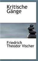 Kritische Gange
