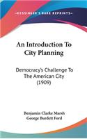An Introduction to City Planning