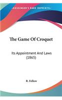 The Game Of Croquet
