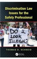 Discrimination Law Issues for the Safety Professional