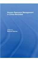 Human Resource Management in China Revisited