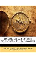 Friedrich Christoph Schlosser, Ein Nekrolog