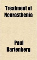 Treatment of Neurasthenia