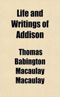 Life and Writings of Addison