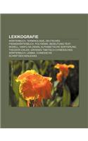 Lexikografie: Worterbuch, Terminologie, Deutsches Fremdworterbuch, Polysemie, Bedeutung-Text-Modell, Hanyu Da Zidian, Alphabetische