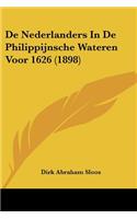 De Nederlanders In De Philippijnsche Wateren Voor 1626 (1898)