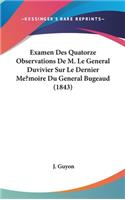 Examen Des Quatorze Observations de M. Le General Duvivier Sur Le Dernier Me?moire Du General Bugeaud (1843)