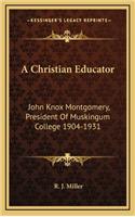 A Christian Educator