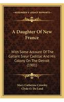 A Daughter Of New France