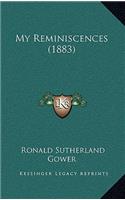 My Reminiscences (1883)