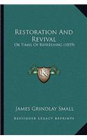 Restoration and Revival