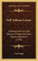 Dell' Influsso Lunare