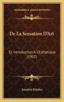 De La Sensation D'Art