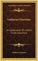 Lutheran Doctrine