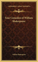 Four Comedies of William Shakespeare