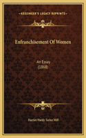 Enfranchisement Of Women