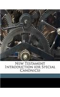 New Testament Introduction (or Special Canonics)