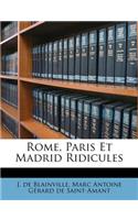 Rome, Paris Et Madrid Ridicules