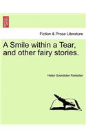 Smile Within a Tear, and Other Fairy Stories.