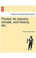 Florida: Its Scenery, Climate, and History, Etc.