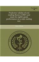 Predictive Validity of Oral Reading Fluency (Orf) and Maze for Eighth-Grade Performance on a State Reading Test