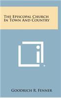 The Episcopal Church in Town and Country