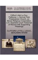 Clifford Littel Le Duc, Petitioner, V. Normal Park Presbyterian Church, an Illinois Religious Corporation. U.S. Supreme Court Transcript of Record with Supporting Pleadings