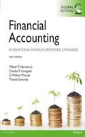 Financial Accounting plus MyAccountingLab with Pearson eText, Global Edition
