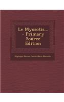 Le Myosotis... - Primary Source Edition