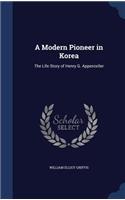 A Modern Pioneer in Korea: (English)