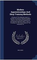 Modern Apprenticeships And Shop Training Methods: (English)